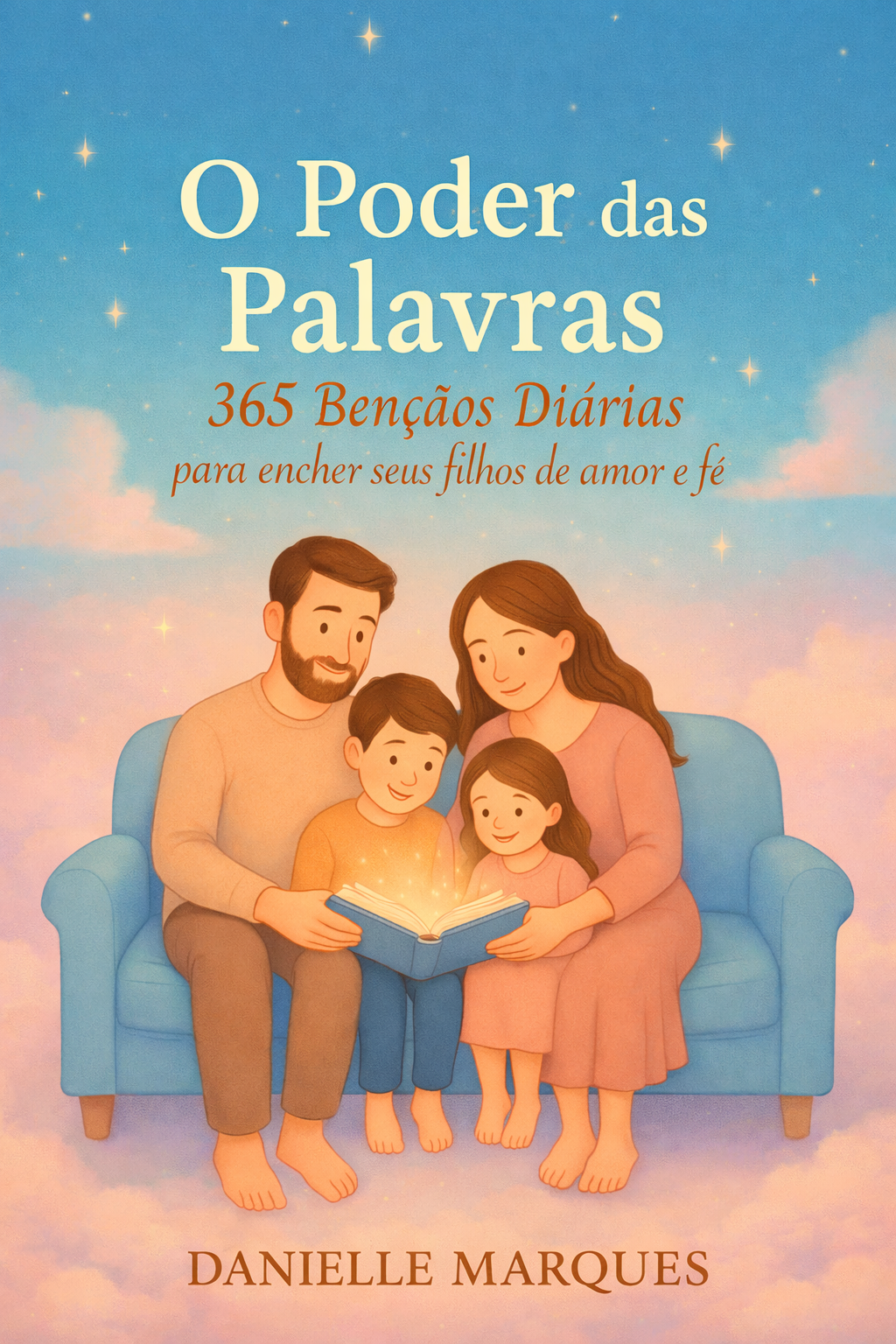 Ebook O Poder das Palavras - 365 Bênçãos Diárias